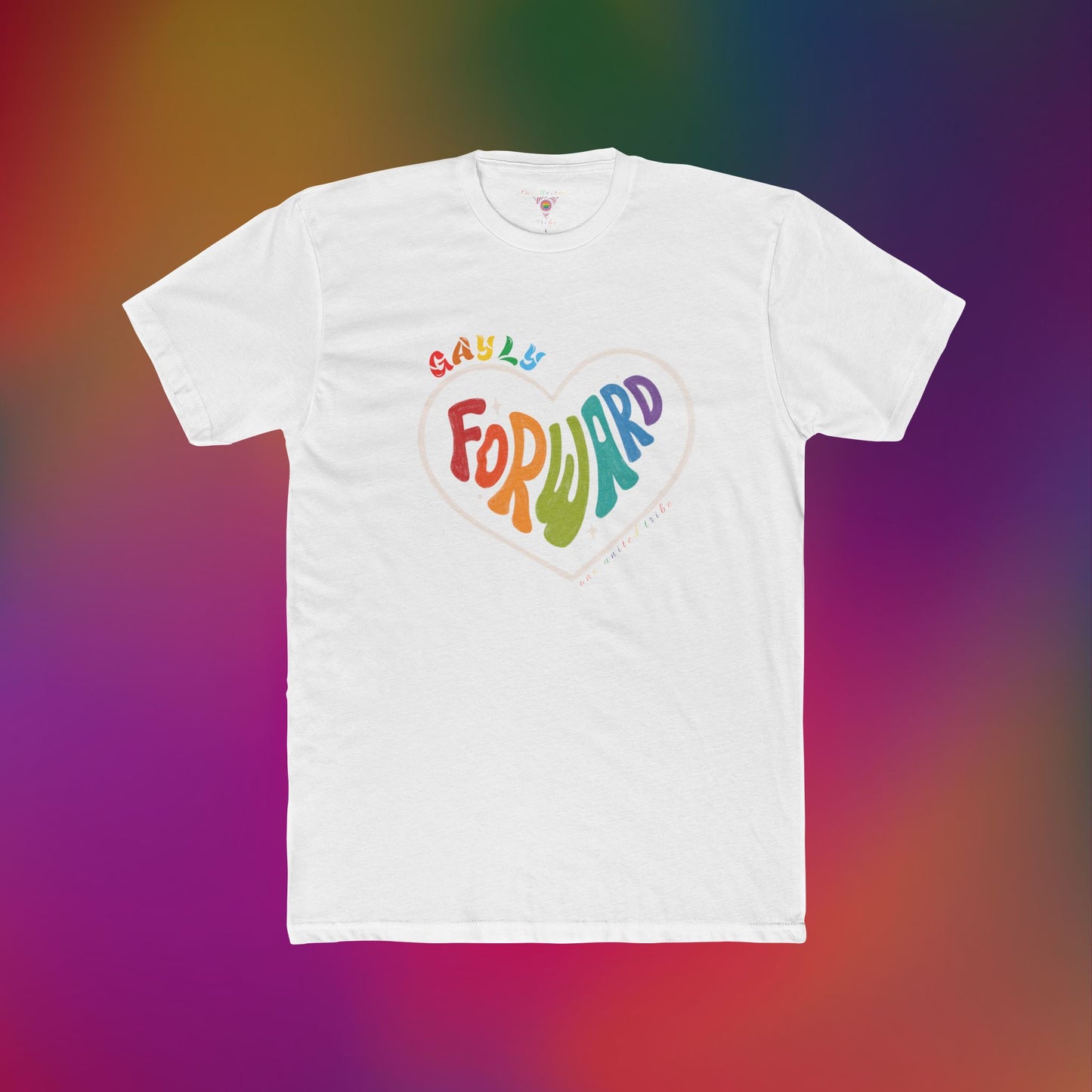 Gayly Forward T-Shirt