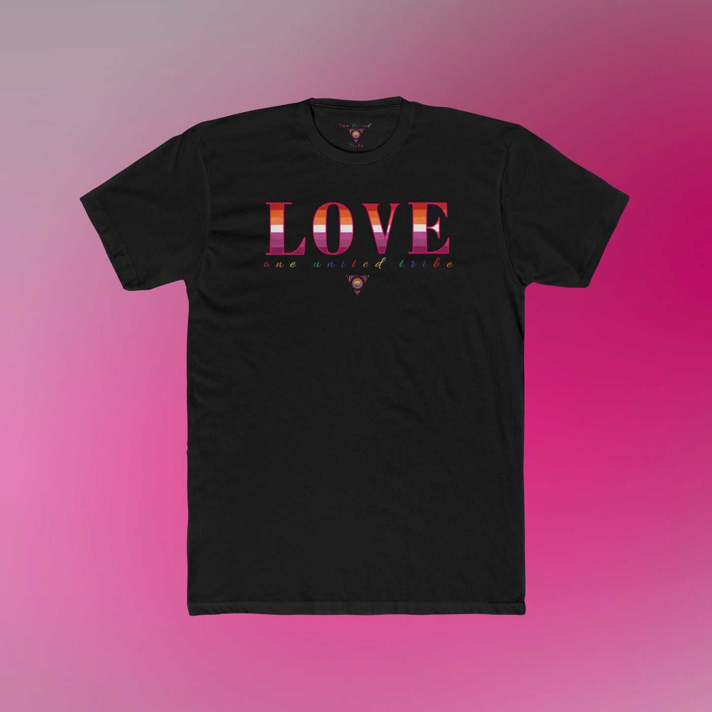 HI-LOVE - Lesbian Pride One United Tribe T-Shirt