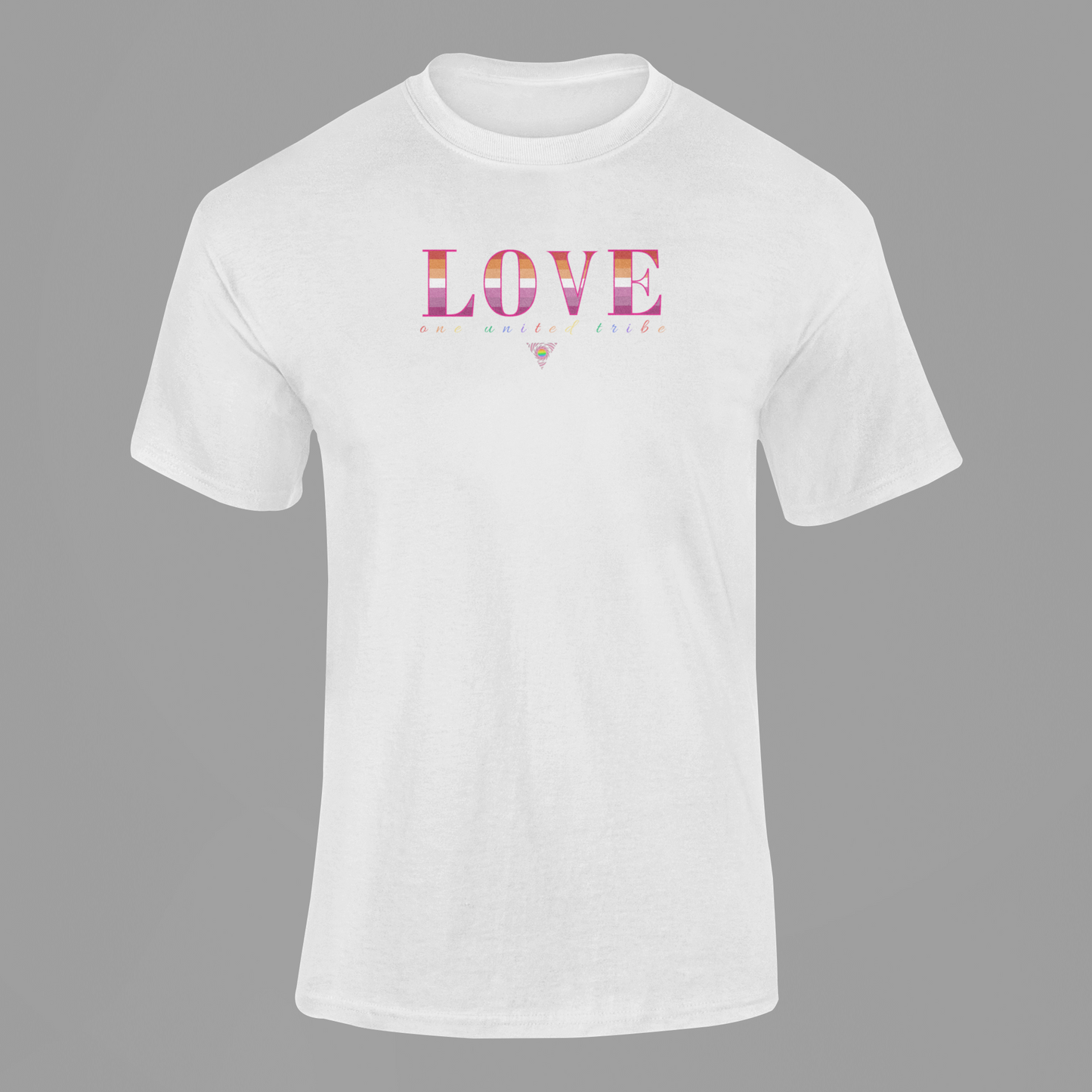 LOVE - Lesbian Pride One United Tribe T-Shirt