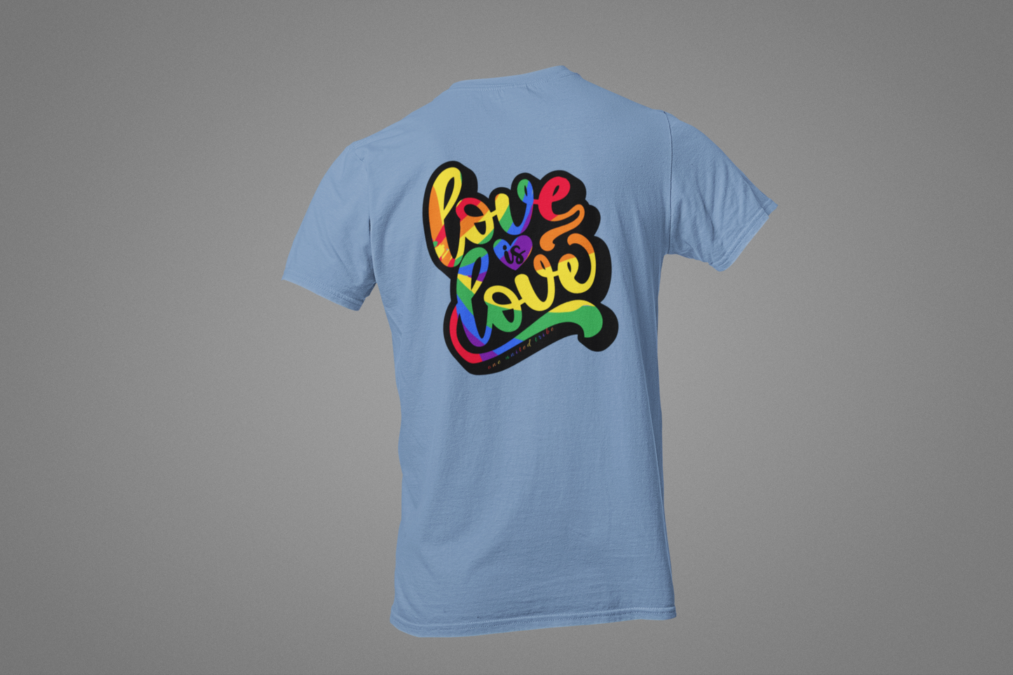 Love is Love - Back Print